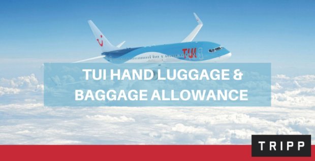 TUI Hand Luggage and Baggage Allowance