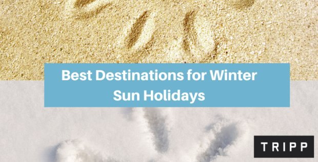 Best Destinations For Winter Sun Holidays