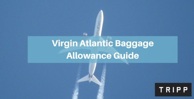 Virgin Atlantic Baggage Allowance Guide