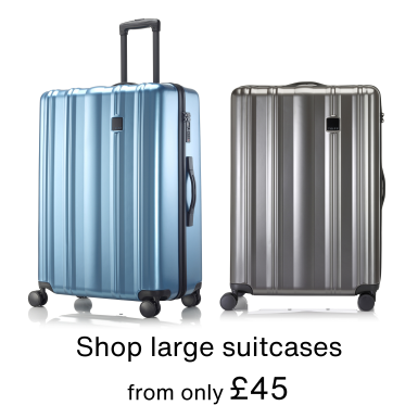 Shop Large Suitcases from only £45